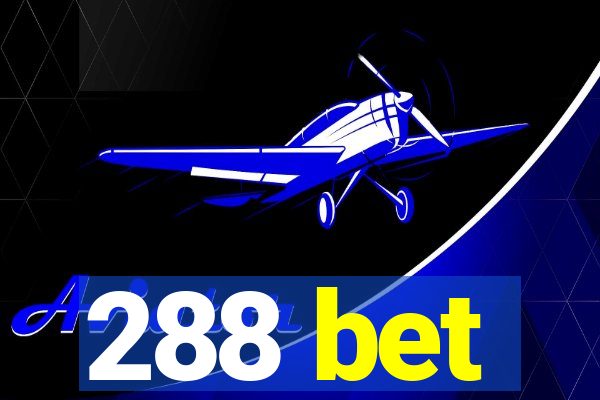 288 bet