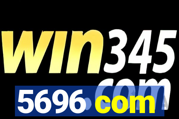 5696 com