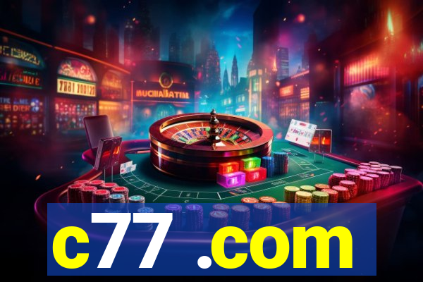 c77 .com