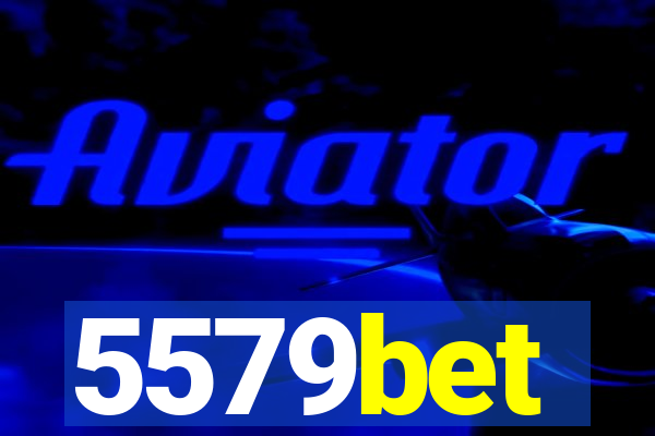 5579bet