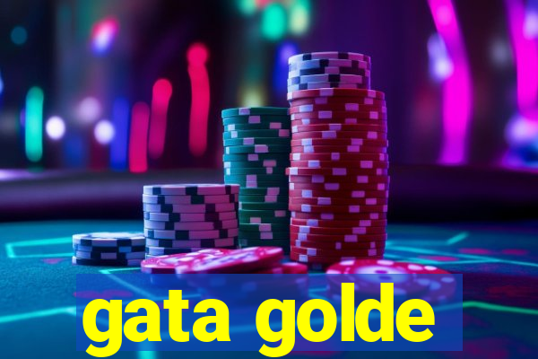 gata golde