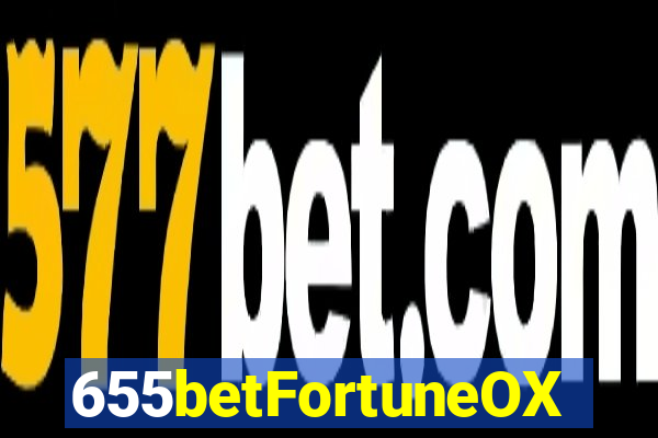 655betFortuneOX