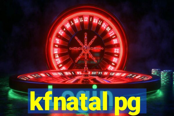 kfnatal pg