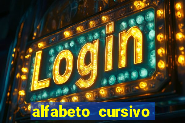 alfabeto cursivo para treinar caligrafia