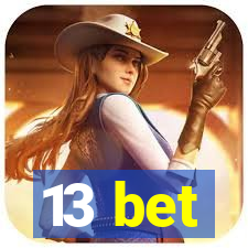 13 bet