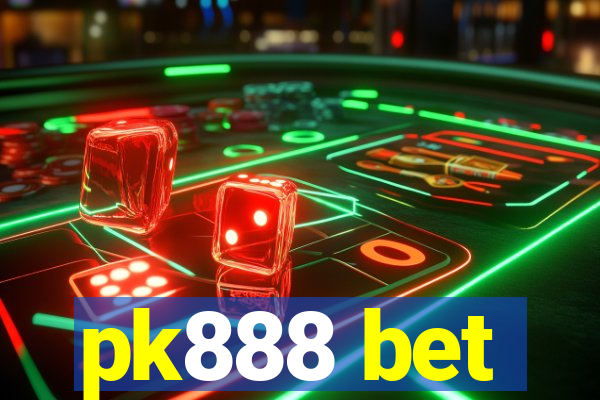 pk888 bet