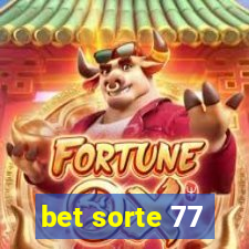 bet sorte 77