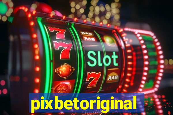 pixbetoriginal