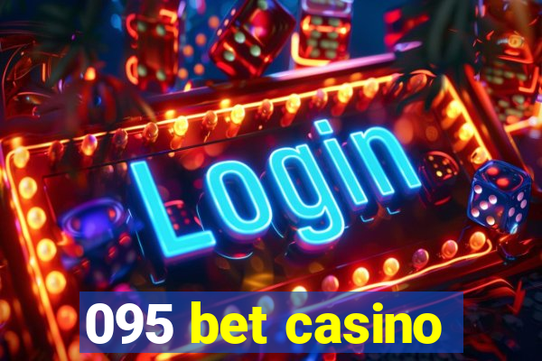 095 bet casino