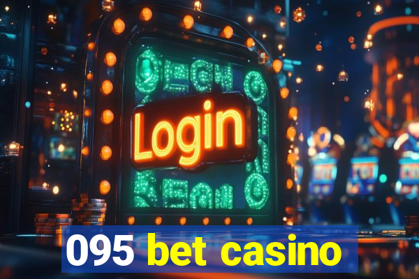 095 bet casino