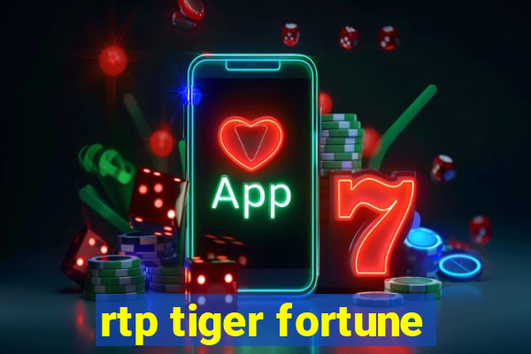 rtp tiger fortune