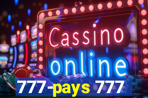 777-pays 777