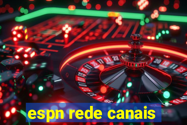 espn rede canais