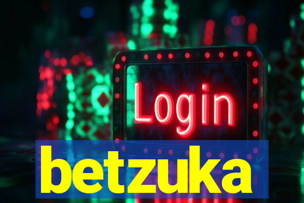 betzuka