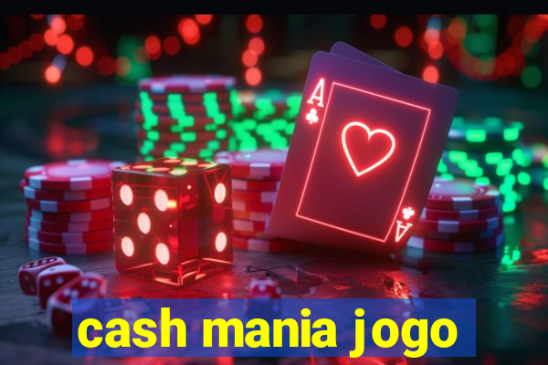 cash mania jogo