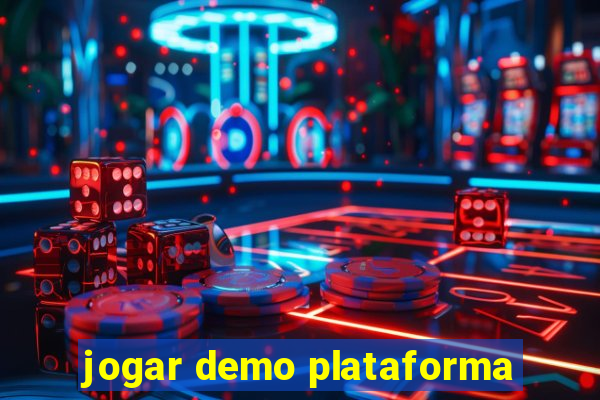 jogar demo plataforma