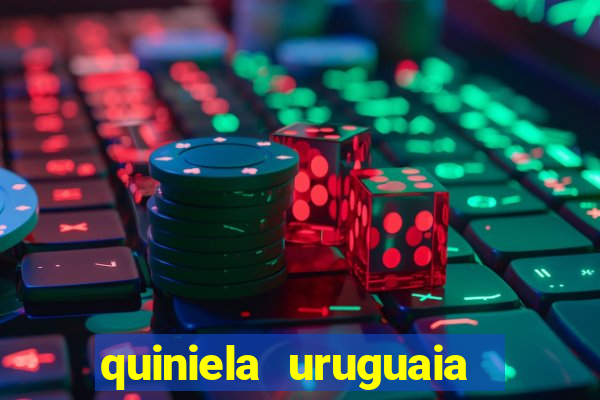 quiniela uruguaia de hoje