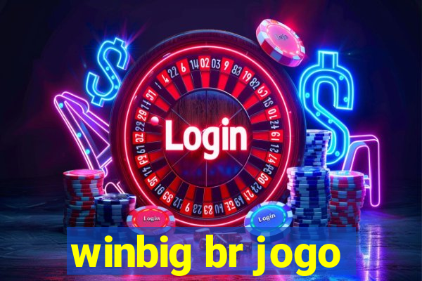 winbig br jogo