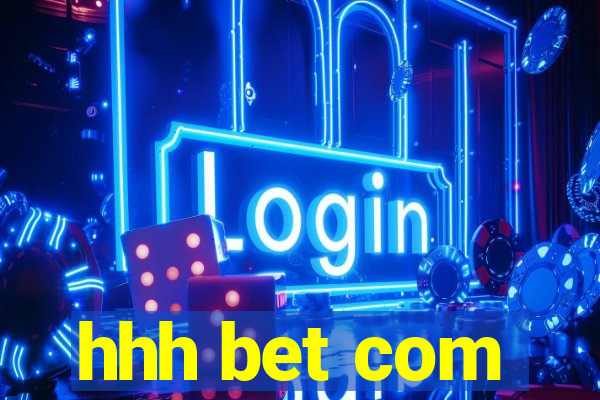 hhh bet com