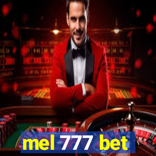 mel 777 bet