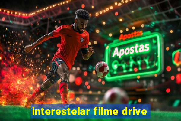 interestelar filme drive