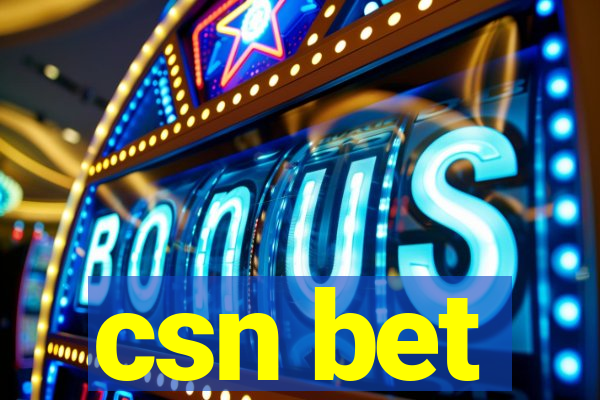 csn bet