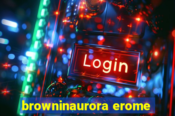 browninaurora erome
