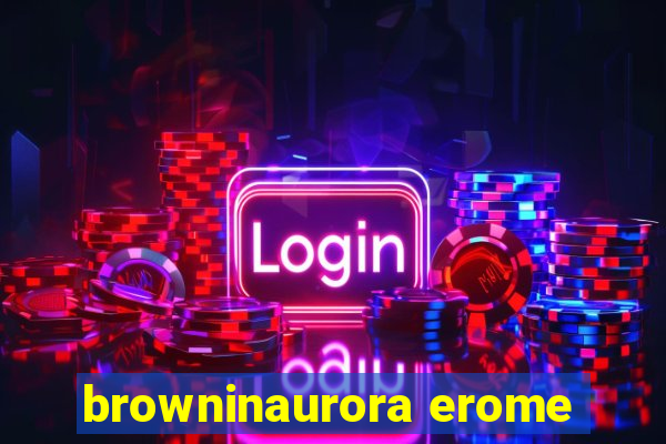 browninaurora erome