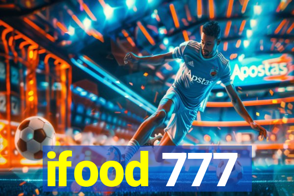 ifood 777