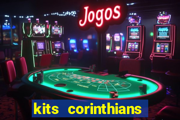 kits corinthians dls 19