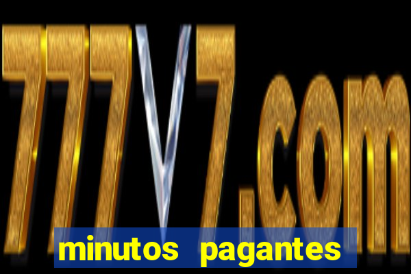 minutos pagantes fortune tiger atualizado