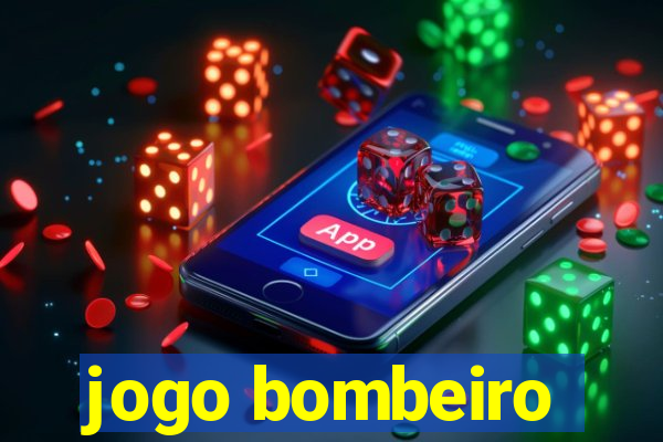jogo bombeiro
