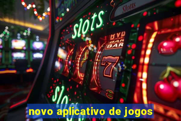 novo aplicativo de jogos