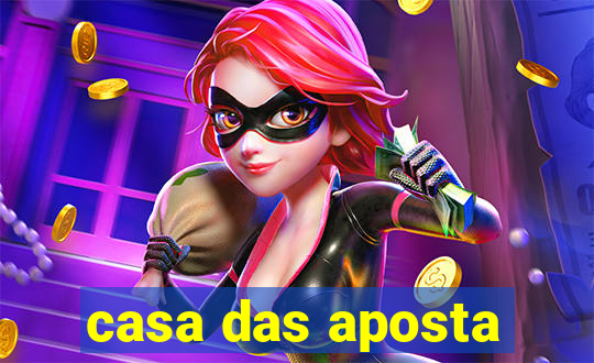 casa das aposta
