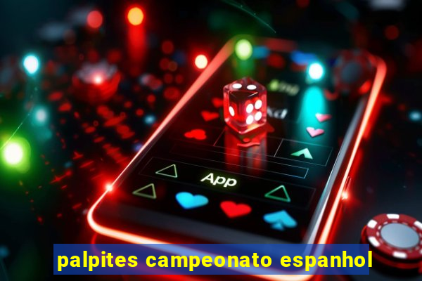palpites campeonato espanhol