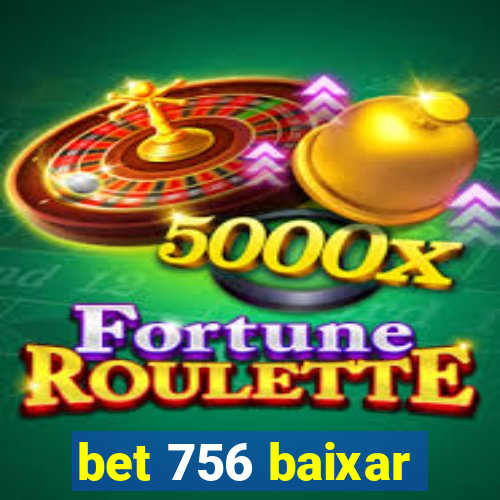 bet 756 baixar