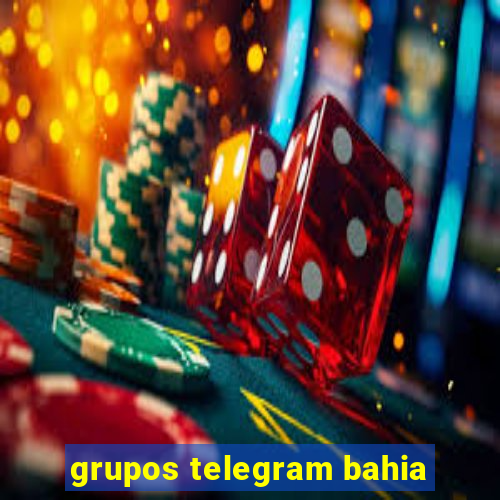 grupos telegram bahia