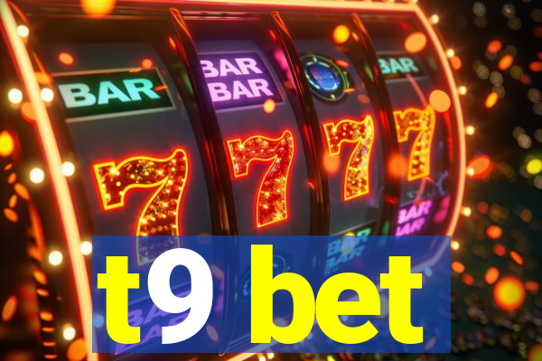 t9 bet
