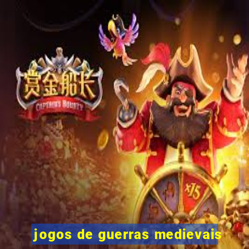 jogos de guerras medievais
