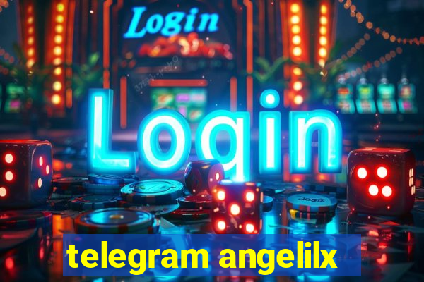 telegram angelilx