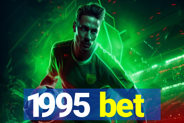 1995 bet