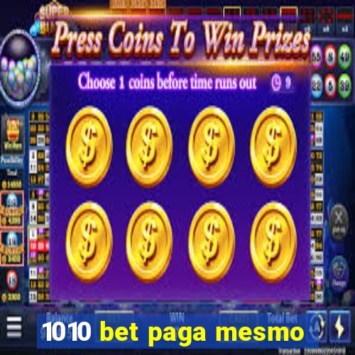 1010 bet paga mesmo