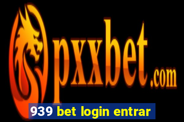 939 bet login entrar