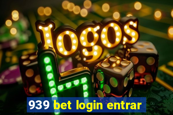 939 bet login entrar
