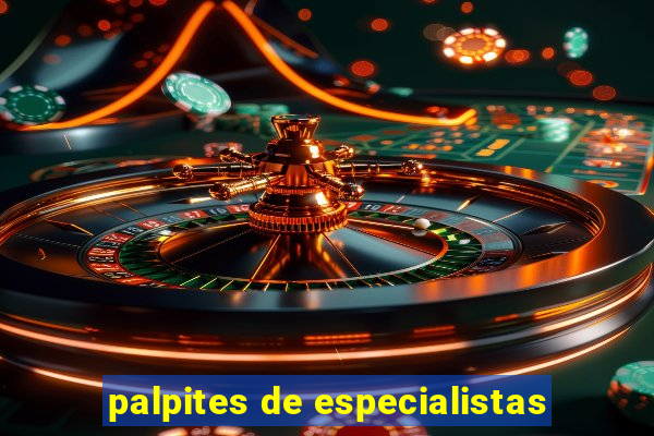 palpites de especialistas