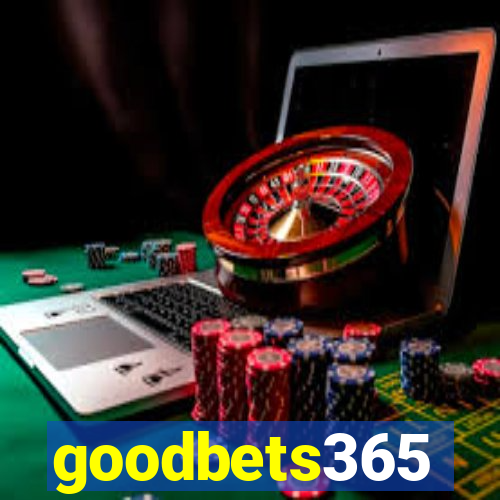 goodbets365