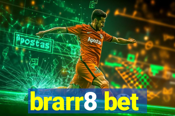 brarr8 bet