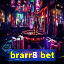 brarr8 bet