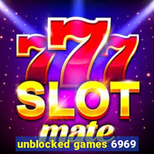 unblocked games 6969