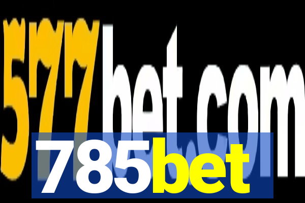 785bet